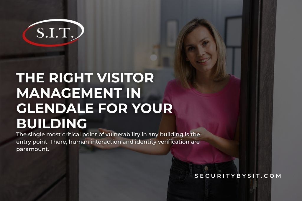 the right visitor management in glendale for your building